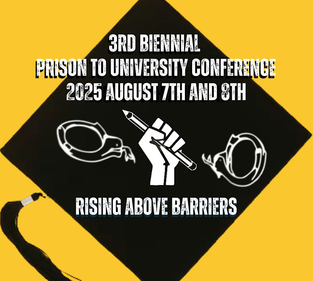 3rd Biennial "Pr*son To University" Conference, 7 August | Event in Walnut | AllEvents