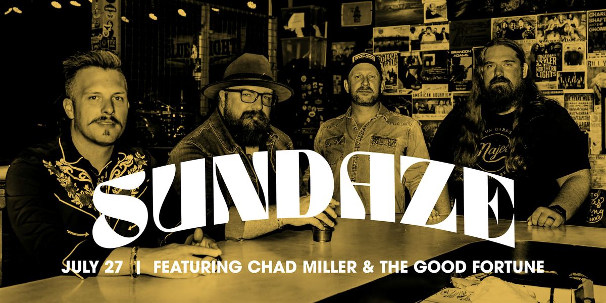 4-Park SUNDAZE - July 27 featuring Chad Miller & The Good Fortune, 27 July | Event in Lubbock | AllEvents