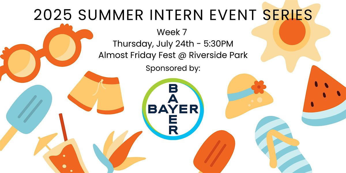 Summer Intern Event Series Week 7: Almost Friday Fest, 24 July | Event in Muscatine | AllEvents