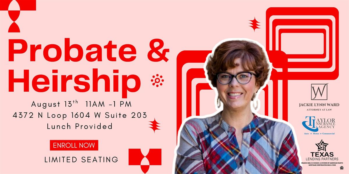 Understanding Probate & Heirship, 13 August | Event in Shavano Park | AllEvents
