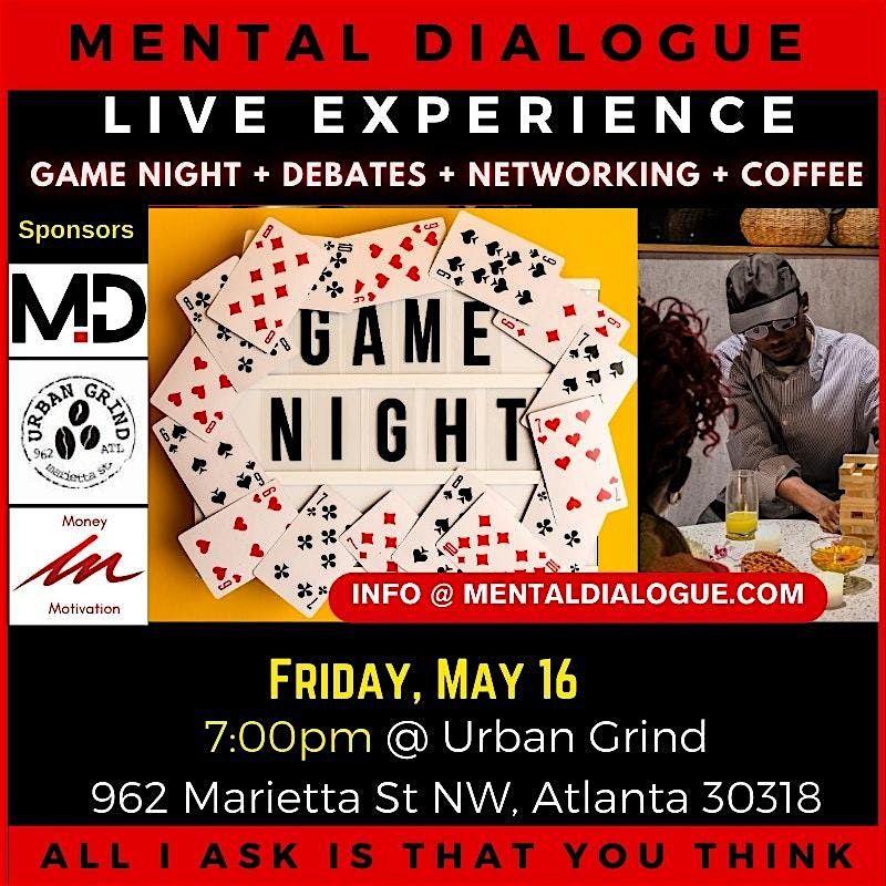 Mental Dialogue Live Experience, Game Night, Debate, Networking, & Coffee, 19 September | Event in Atlanta