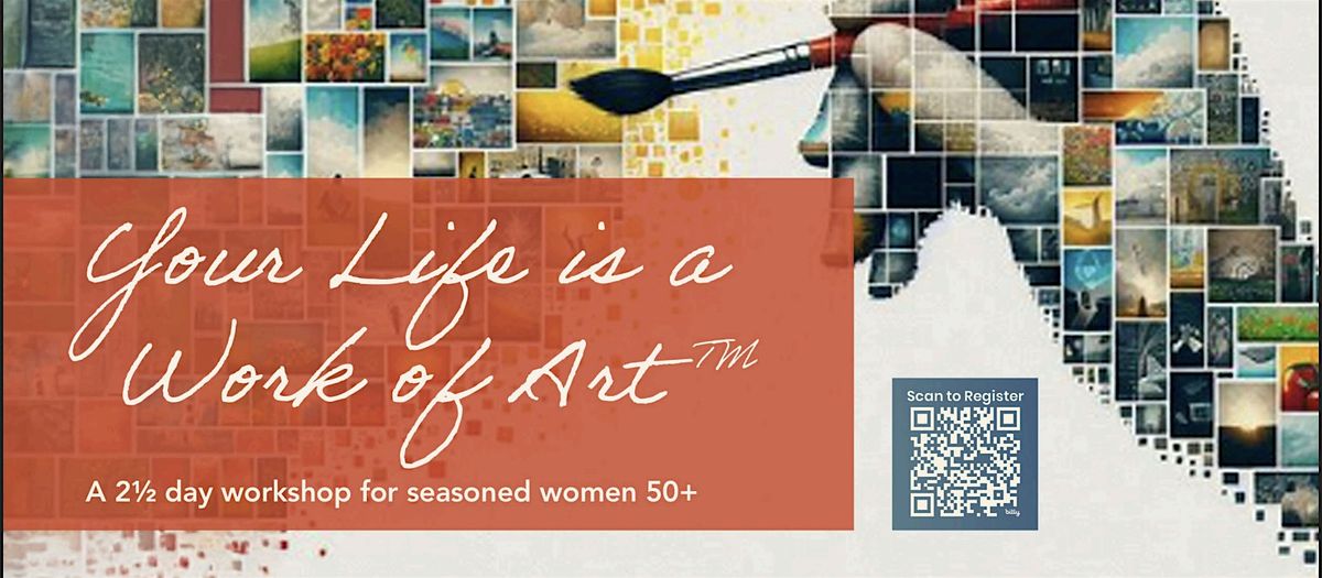 Your Life is a Work of Art: A Transformational Workshop for Women 50+, 14 November | Event in Newburyport