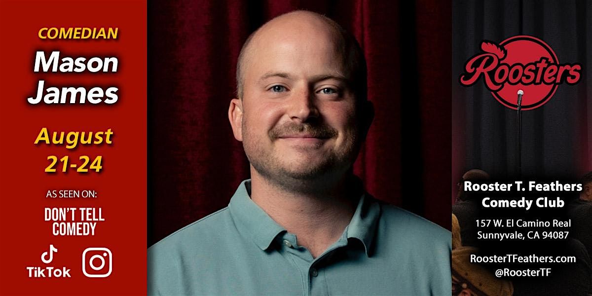 Comedian Mason James, 21 August | Event in Sunnyvale | AllEvents