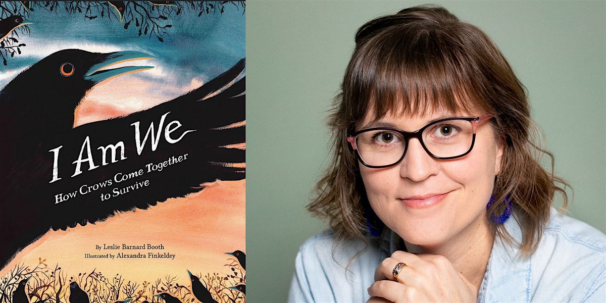 Leslie Barnard Booth- I Am We: How Crows Come Together to Survive, 25 October | Event in Bellingham | AllEvents