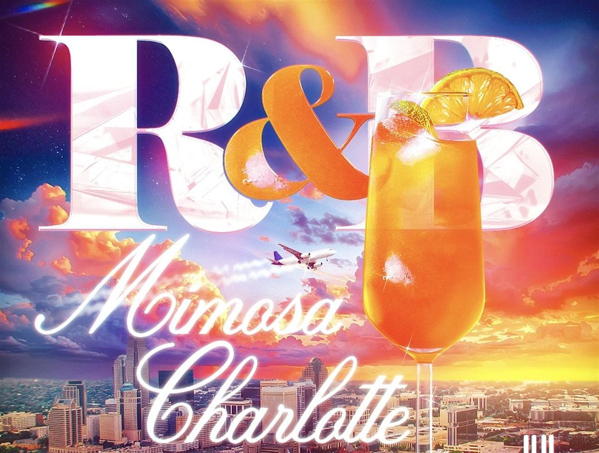 RnB Mimosa Festival : Charlotte Session 1, 26 July | Event in TBA | AllEvents