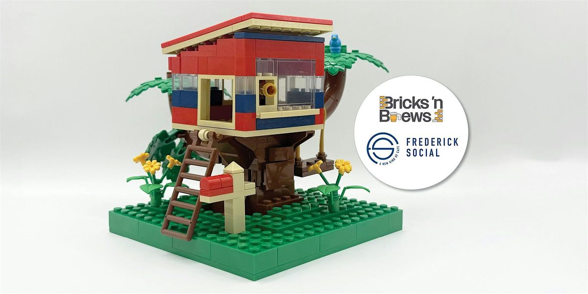 Bricks 'n Brews - Modern Treehouse - at Frederick Social, 7 September | Event in Frederick | AllEvents