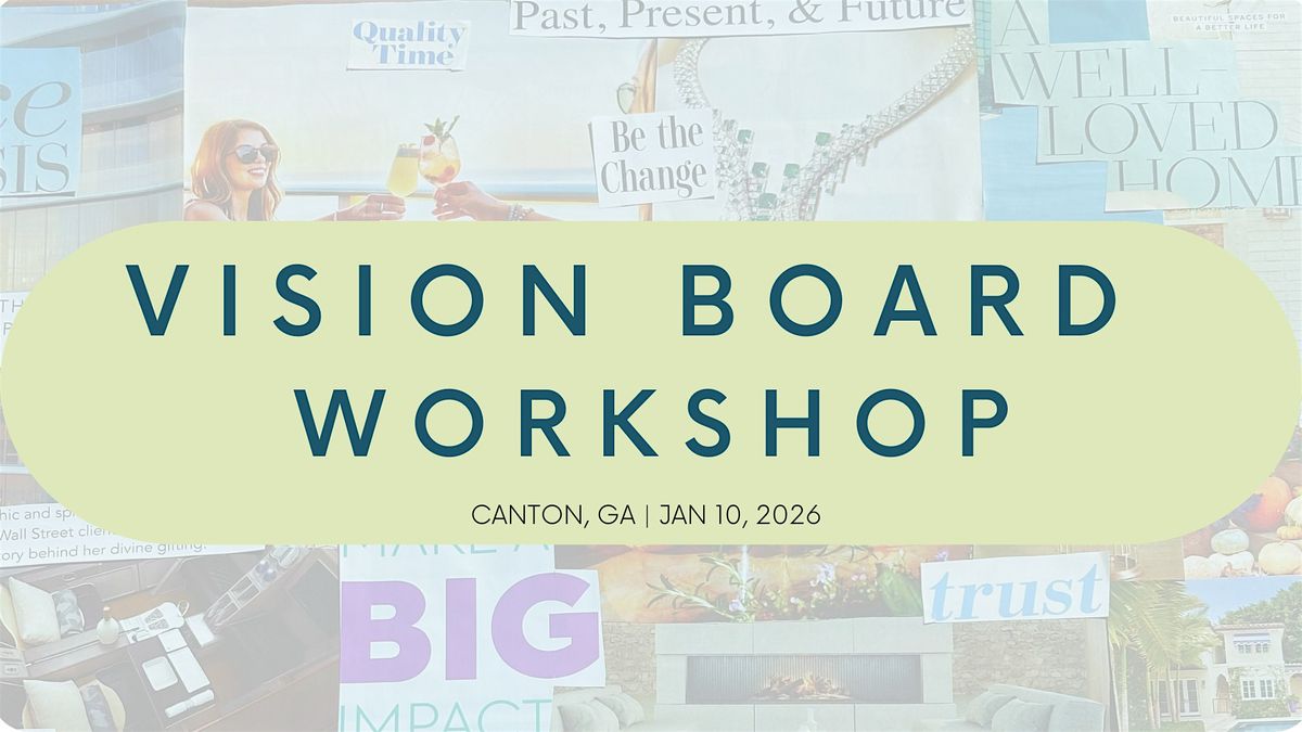 Manifest Your Best Year: Guided Vision Board Workshop, 10 January | Event in Canton | AllEvents