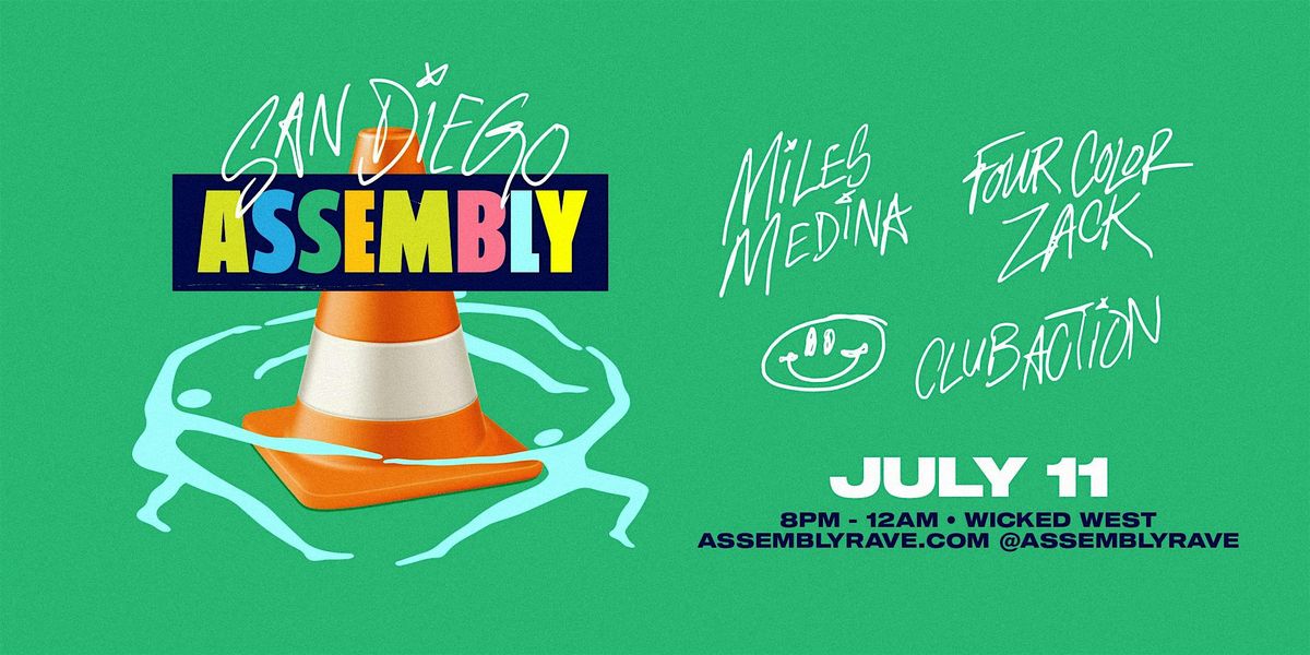 ASSEMBLY by Miles Medina & Four Color Zack: July 11th at Wicked West, 11 July | Event in San Diego | AllEvents