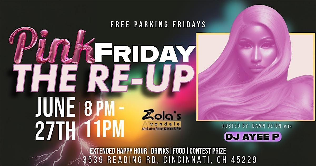 Pink Friday: The Re-UP, 27 June | Event in Cincinnati | AllEvents