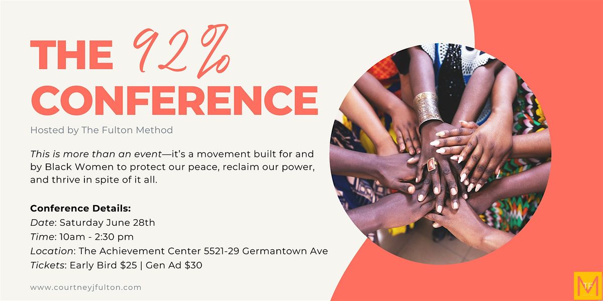 The 92% Conference, 28 June | Event in Philadelphia | AllEvents