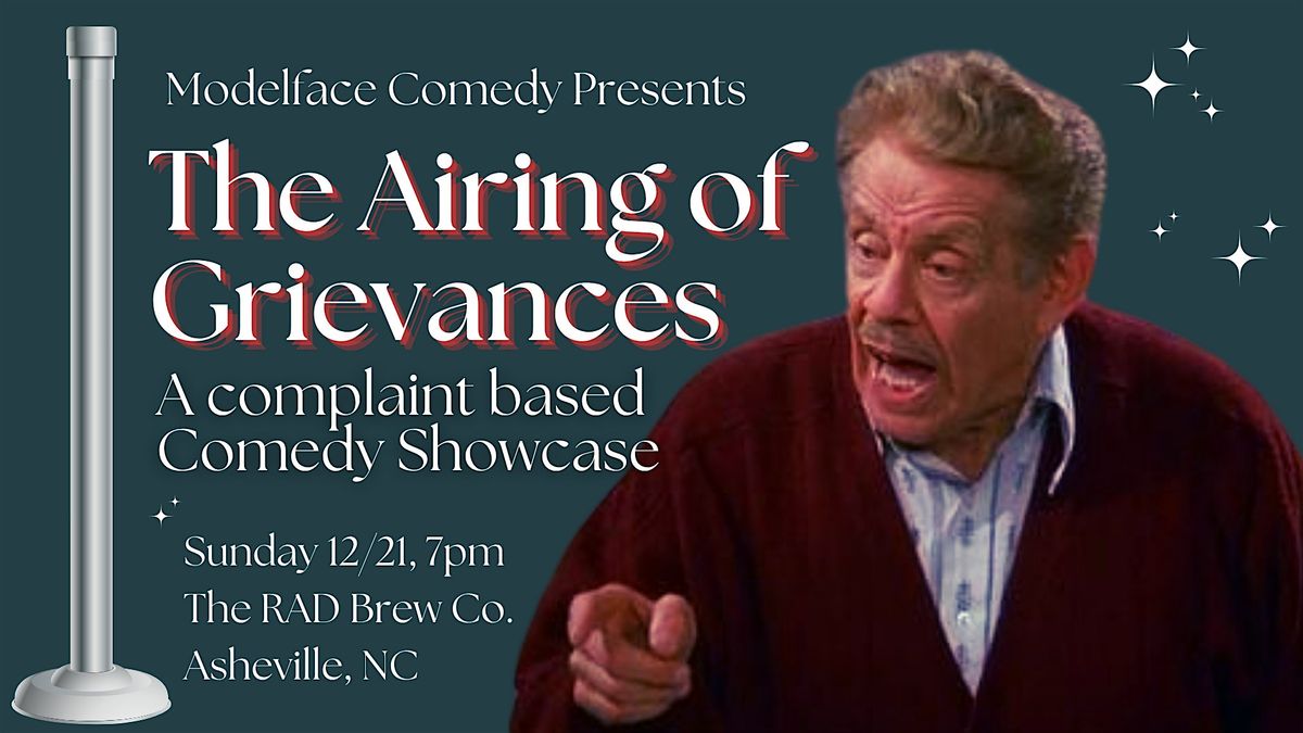 The Airing of Grievances Comedy Showcase, 21 December | Event in Asheville | AllEvents