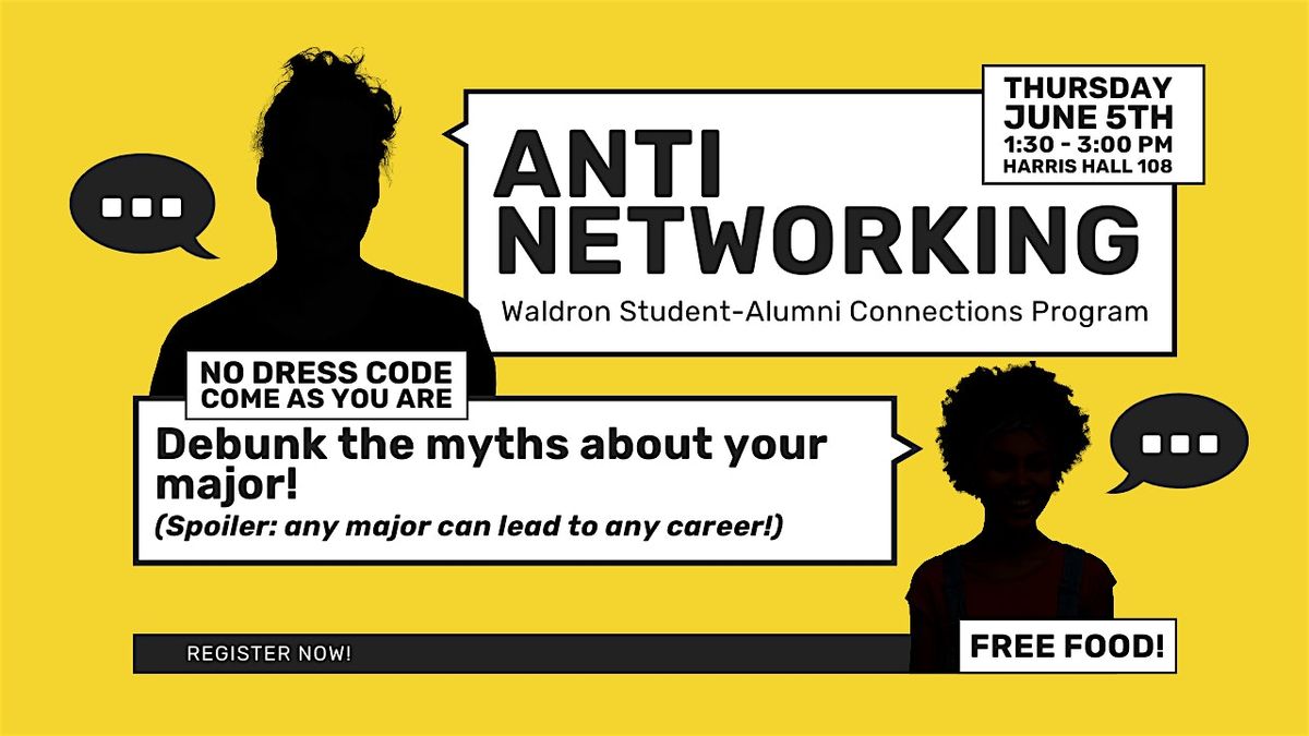 ANTI-NETWORKING with the Waldron Student-Alumni Connections Program, 5 June | Event in Evanston | AllEvents