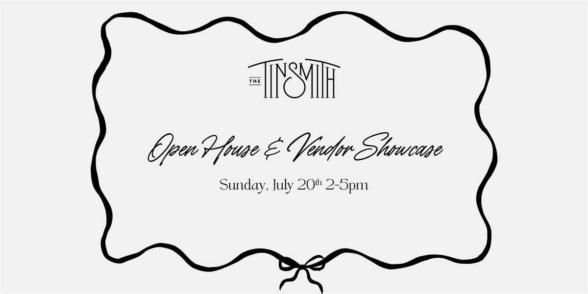 The Tinsmith - Open House & Vendor Showcase, 20 July | Event in Madison | AllEvents