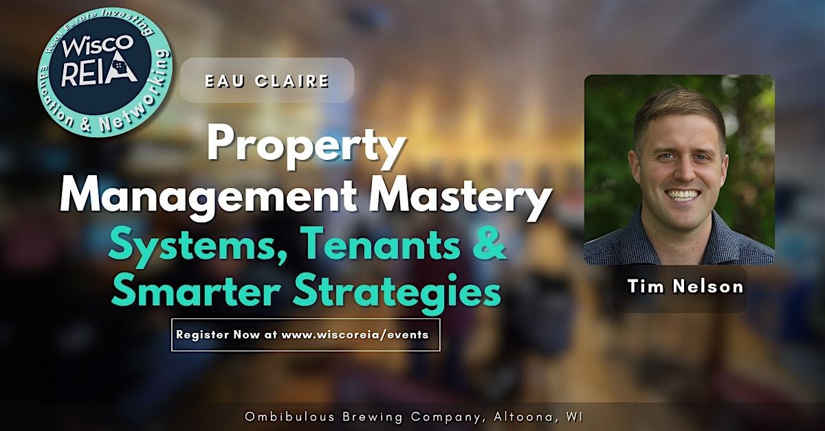 WiscoREIA Eau Claire: Property Management, 14 October | Event in Altoona | AllEvents
