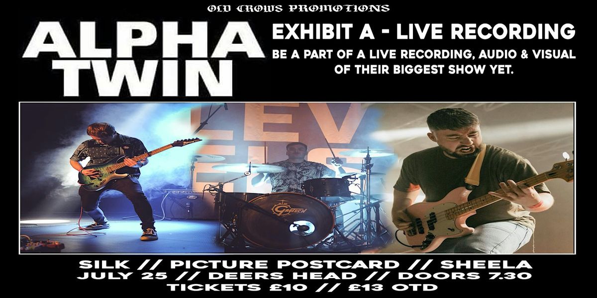 Old Crows Promotions  Presents - Alpha Twin : Exhibit A - A live recording, 25 July | Event in Belfast | AllEvents