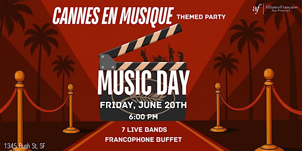 Music Day: Cannes en musique themed party, June 20, 20 June | Event in San Francisco | AllEvents