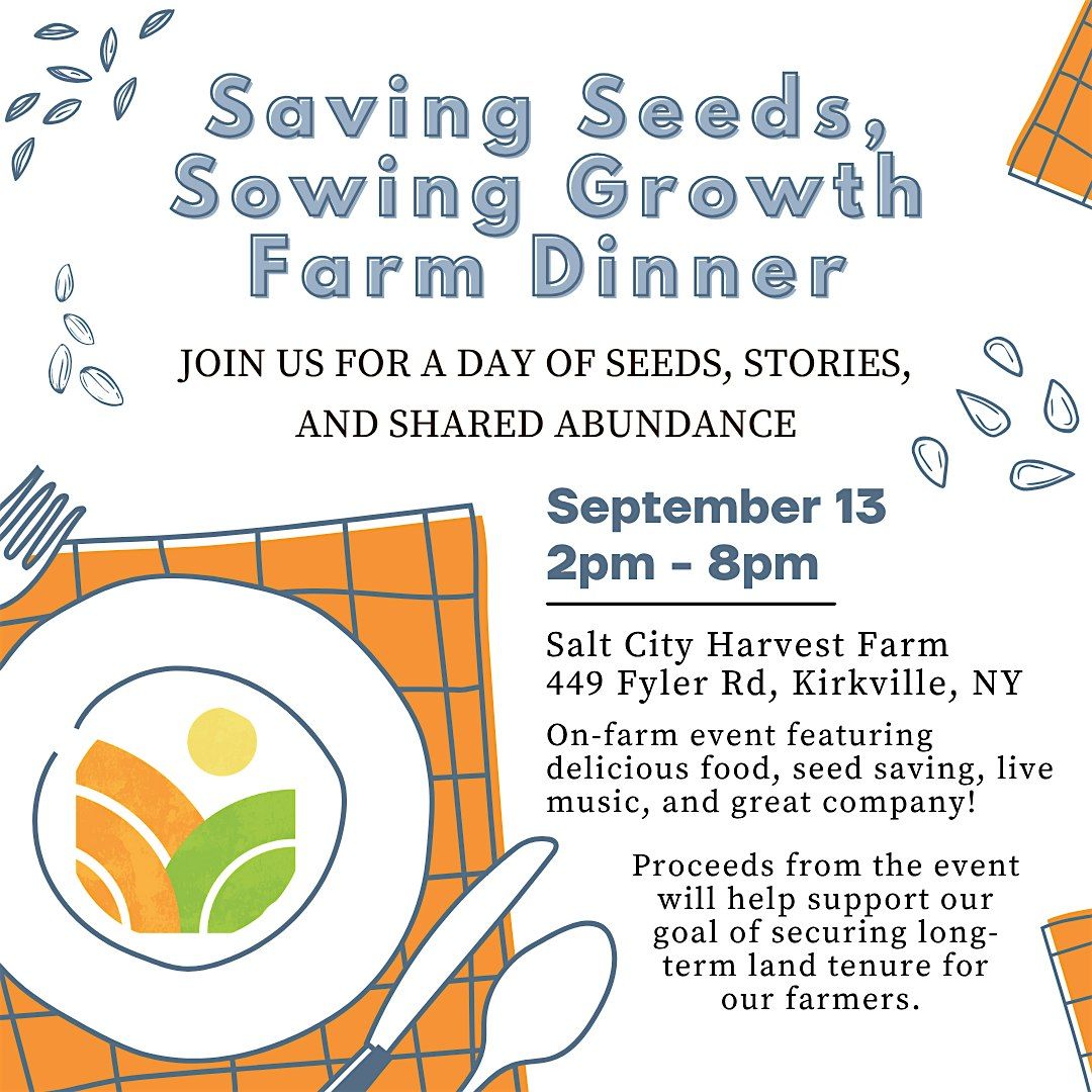 Saving Seeds, Sowing Growth - Seed Saving Workshop & Farm Dinner Fundraiser, 13 September | Event in Kirkville