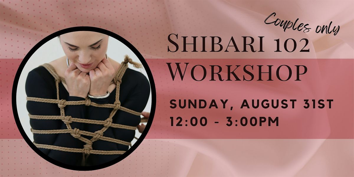 Shibari 102 Workshop, 31 August | Event in Phoenix | AllEvents