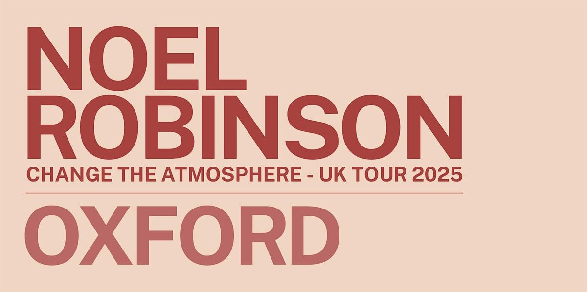 Change The Atmosphere UK Tour 2025, 1 November | Event in Oxford | AllEvents