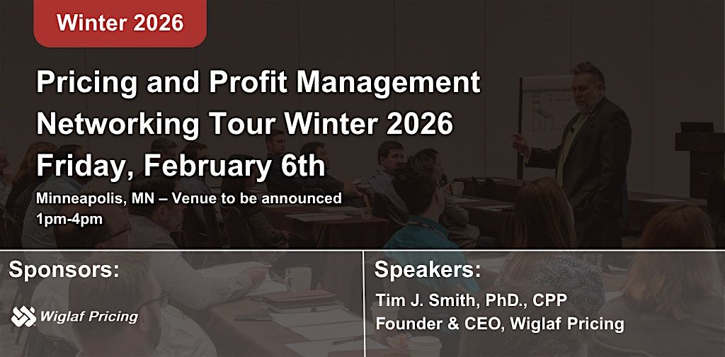 Pricing and Profit Management Networking Tour Winter '26 – Minneapolis, 6 February | Event in Minneapolis