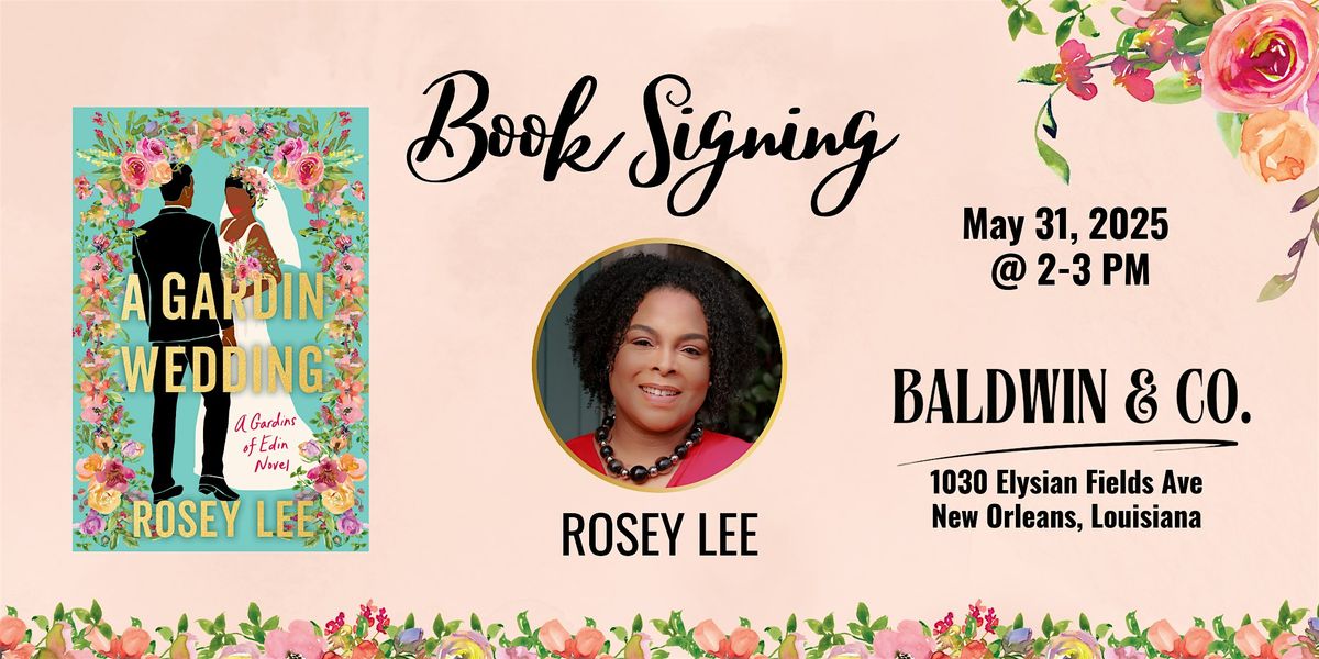 Rosey Lee Appearance and Book Signing, 31 May | Event in New Orleans | AllEvents