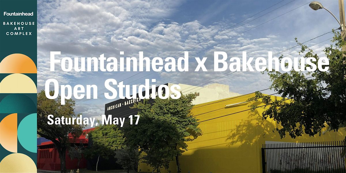 Fountainhead x Bakehouse Open Studios, 17 May | Event in Miami | AllEvents