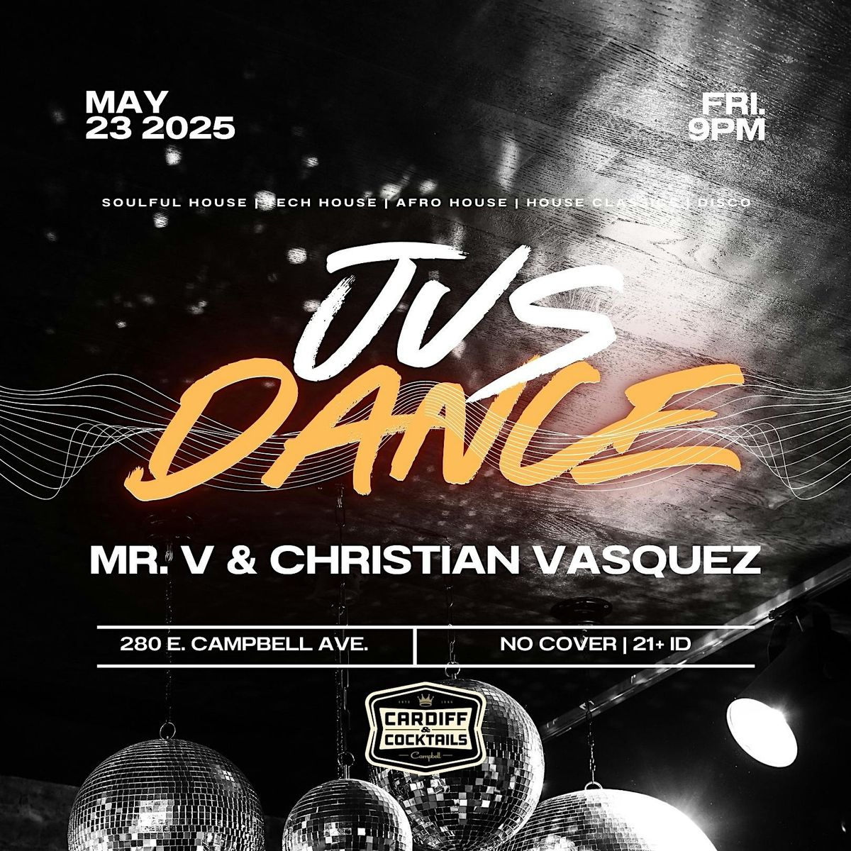 Jus Dance Feat. Mr. V & Christian Vasquez, 23 May | Event in Campbell | AllEvents