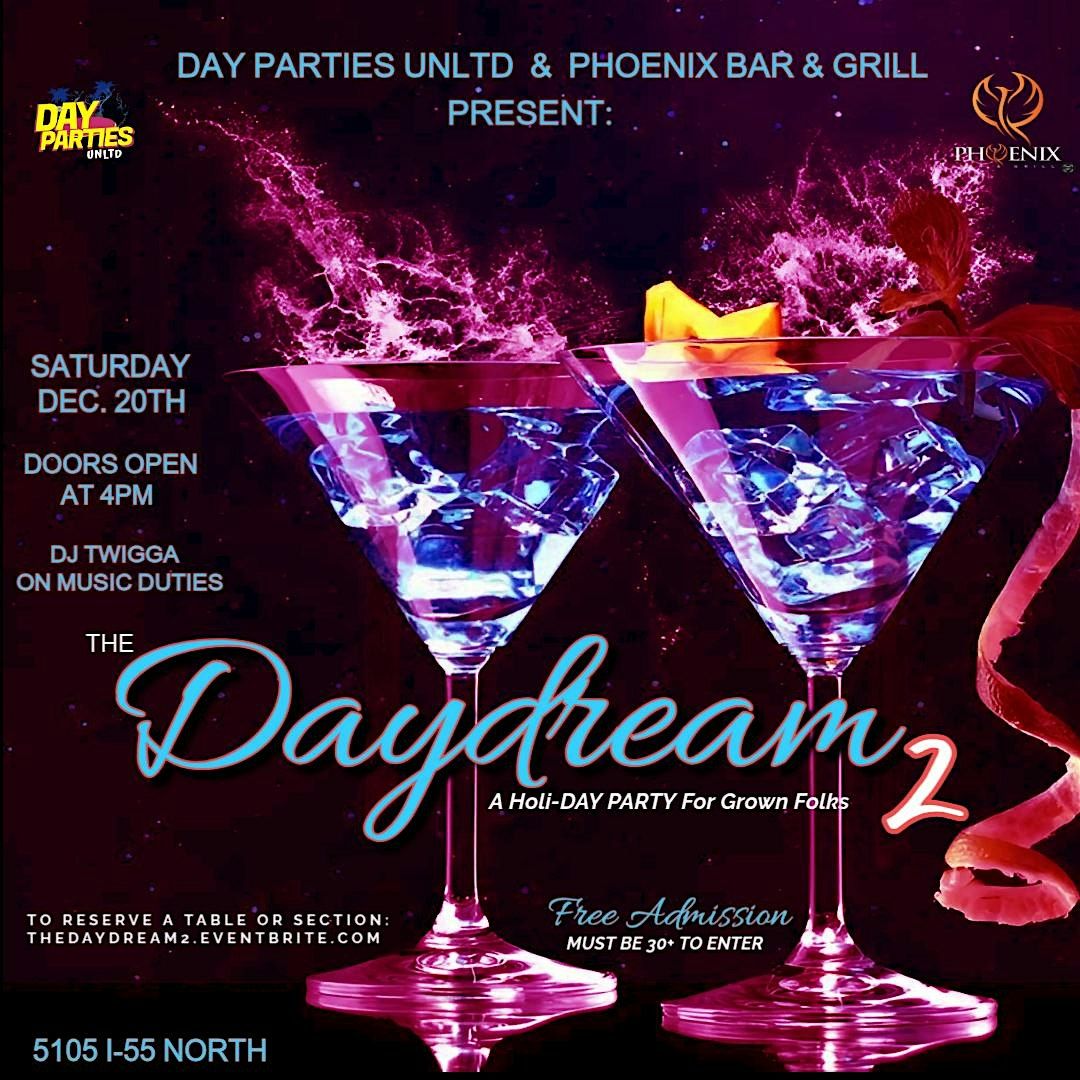 The DayDream 2: A Holi-DAY PARTY for Grown Folks, 20 December | Event in Jackson | AllEvents