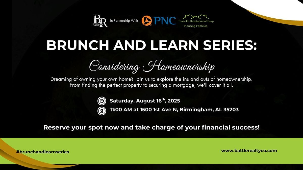 Brunch and Learn Series: Considering Homeownership, 16 August | Event in Birmingham | AllEvents