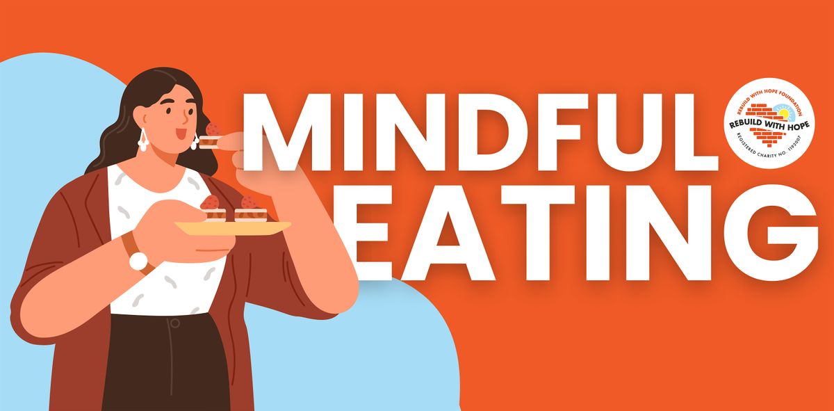 Mindful Eating – Rebuilding A Healthy Relationship With Food | Event in Wigan | AllEvents