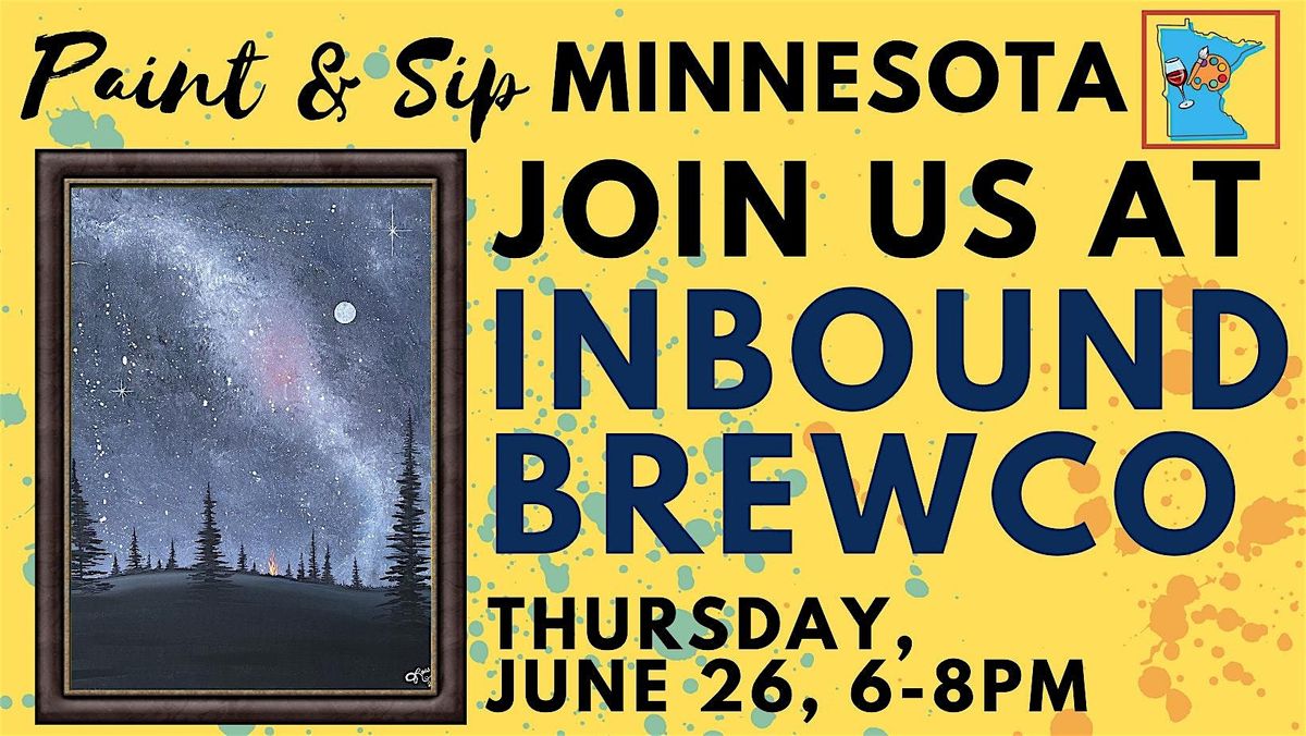 June 26 Paint & Sip at Inbound BrewCo | Event in Minneapolis | AllEvents