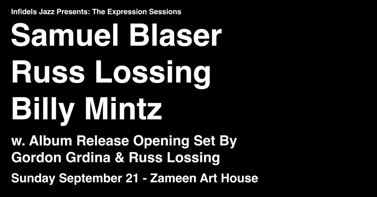 Infidels Jazz Presents: Samuel Blaser, Russ Lossing & Billy Mintz at Zameen, 21 September | Event in Vancouver