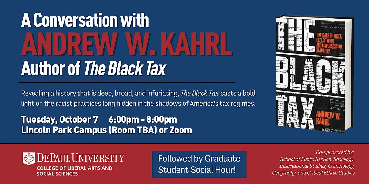 A Conversation with Andrew W. Kahrl, Author of "The Black Tax", 7 October | Event in Chicago | AllEvents