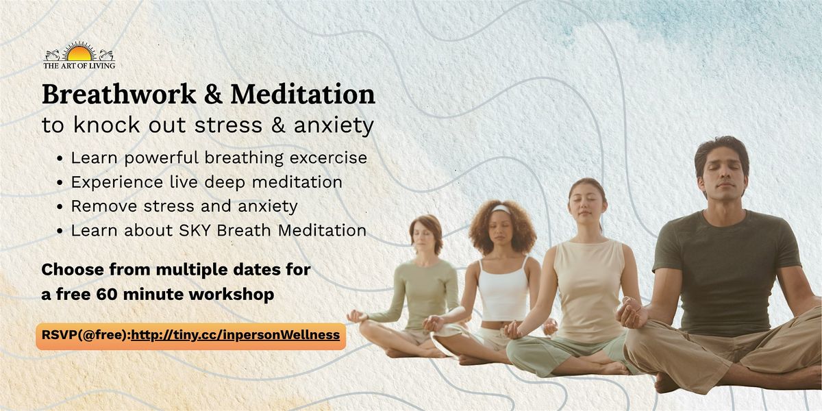 [In-person] Breathwork & Meditation to knock out Stress & Anxiety | Event in Los Gatos | AllEvents