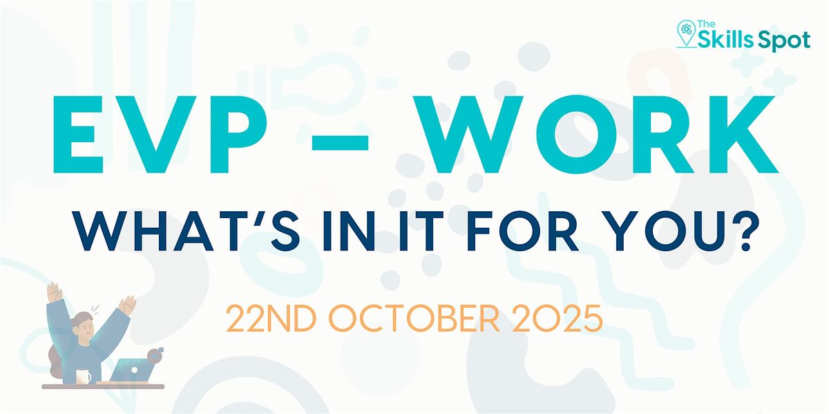 Work: What’s In It For You?, 29 October | Event in London | AllEvents