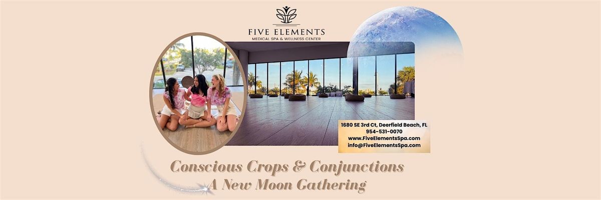 Conscious Crop and Conjunctions: A New Moon Gathering, 25 June | Event in Deerfield Beach | AllEvents