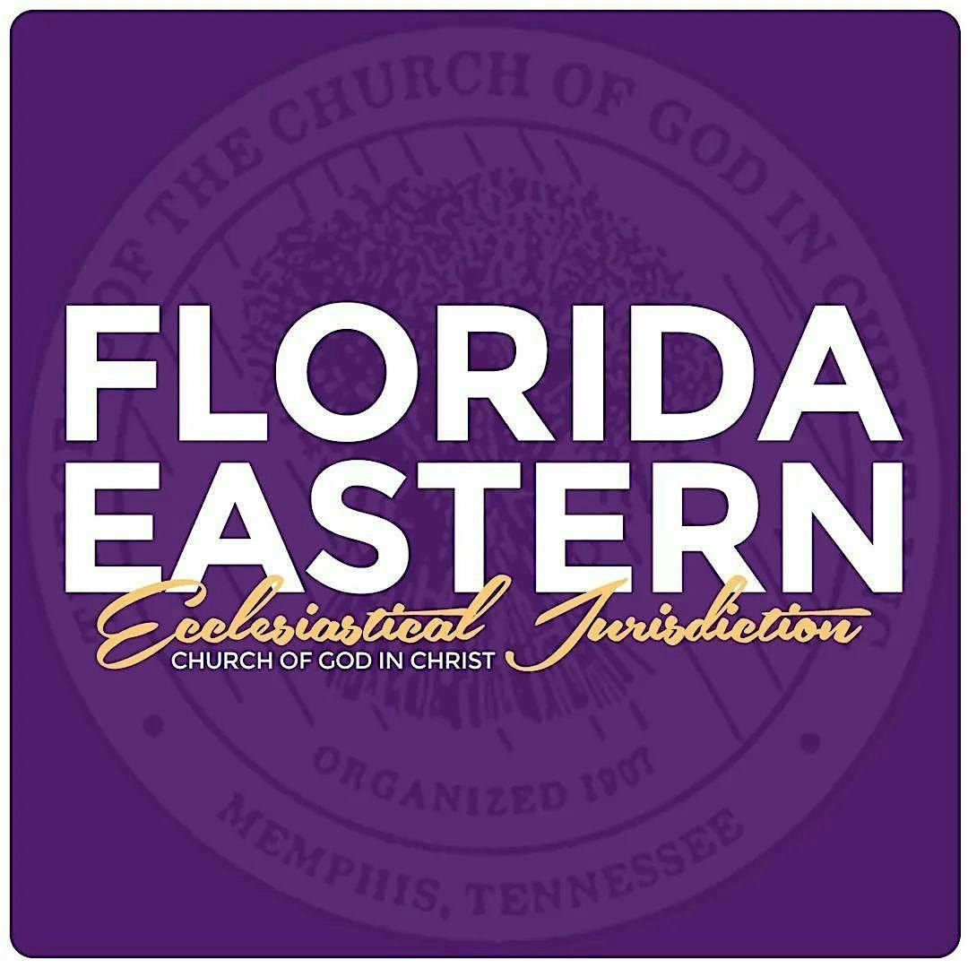 Florida Eastern Ecclesiastical Jurisdiction COGIC 84th Holy Convocation, 4 August | Event in Miami Gardens