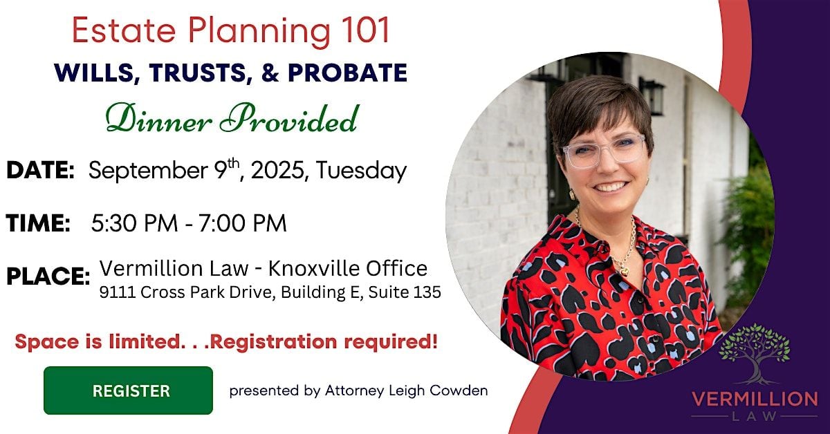Evening Estate Planning Essentials Seminar: Dinner Provided, 9 September | Event in Knoxville | AllEvents