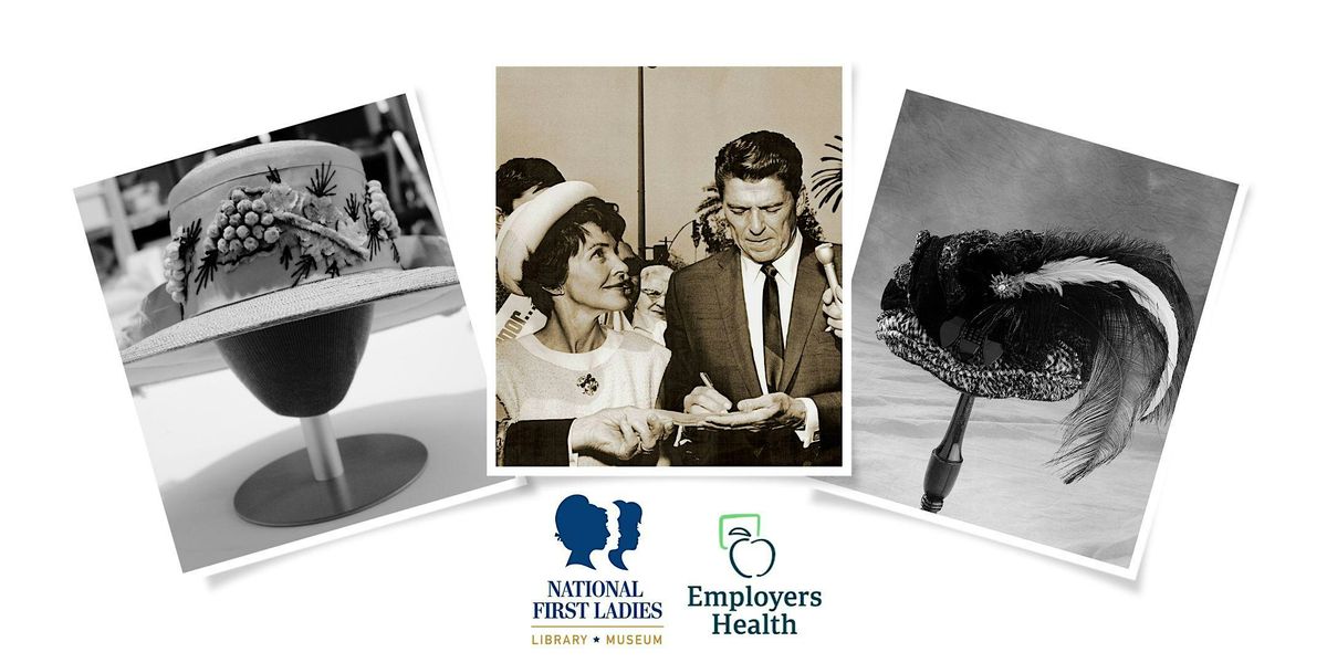 Third Thursday Wine & Cheese: First Ladies & Their Iconic Hats, 18 September | Event in Canton | AllEvents