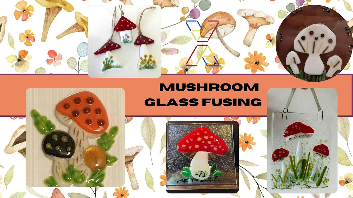 Mushroom Glass Fusing Workshop, 3 August | Event in Carbondale | AllEvents