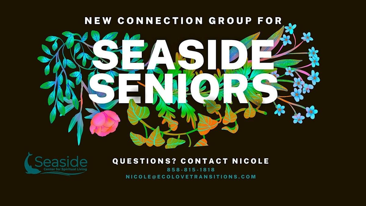 Seaside Seniors & Caregiver's Connection Group – First Social Gathering, 21 August | Event in Encinitas