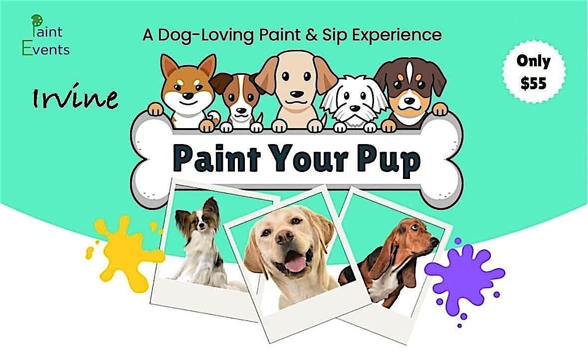Paint Your Pup | Irvine | Event in Irvine | AllEvents