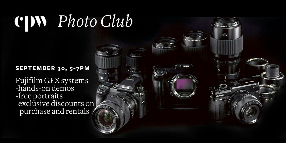 CPW Photo Club: FUJIFILM GFX Camera Demos and Exclusive Discounts, 30 September | Event in Kingston | AllEvents