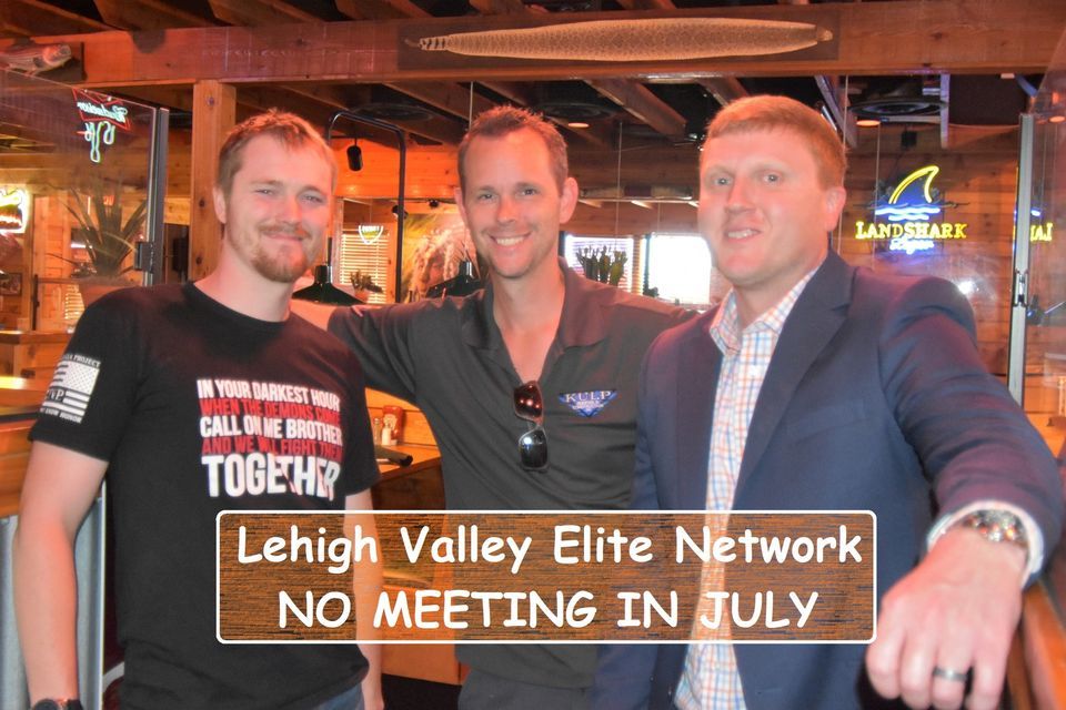 Lehigh Valley Elite Network Next Event August 25 2022 NO EVENT FOR Lehigh Valley Elite Network Next Event August 25 2022 NO EVENT FOR