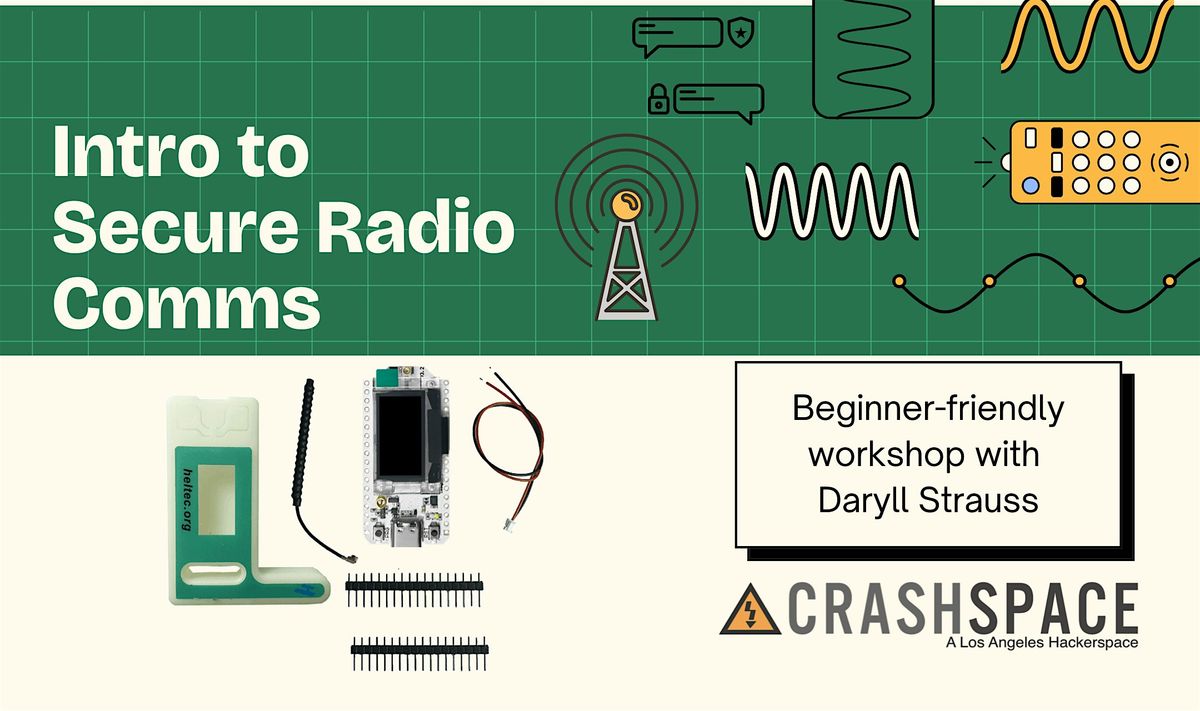 Intro to Secure Radio Comms, 30 August | Event in Culver City | AllEvents