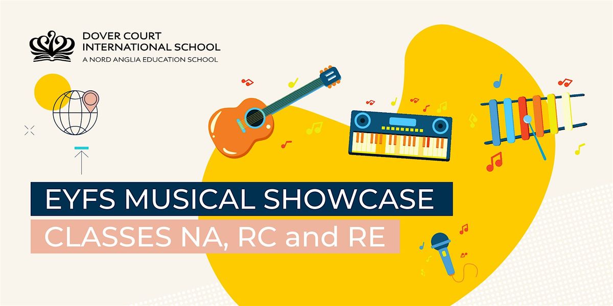 EYFS Showcase: Musical Showcase (NA, RC, RE), 3 December | Event in Clementi | AllEvents