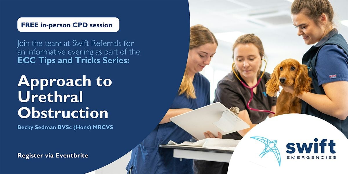ECC Tips and Tricks: Approach to Urethral Obstruction | Event in Wetherby | AllEvents