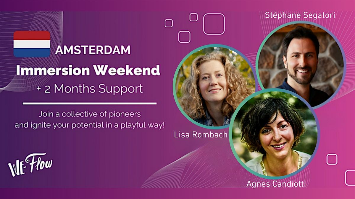 We-Flow Immersion Weekend "Sensing & Shaping 2026" [Amsterdam/Hybrid], 10 January | AllEvents