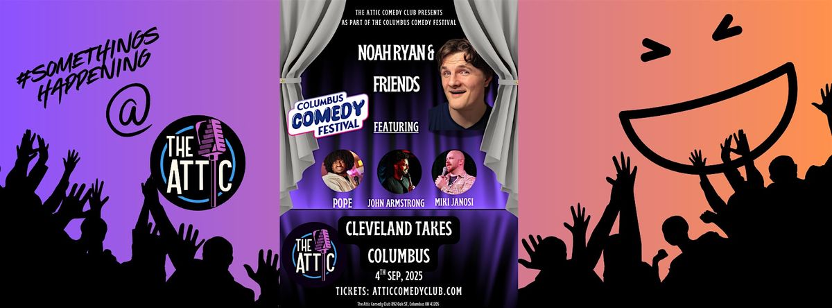 Cleveland Invades the Columbus Comedy Festival: Hosted by Noah Ryan, 4 September | Event in Columbus | AllEvents