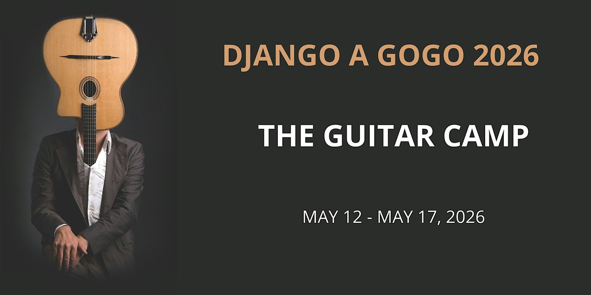 DJANGO A GOGO 2026: THE GUITAR CAMP, 12 May | Event in Maplewood | AllEvents
